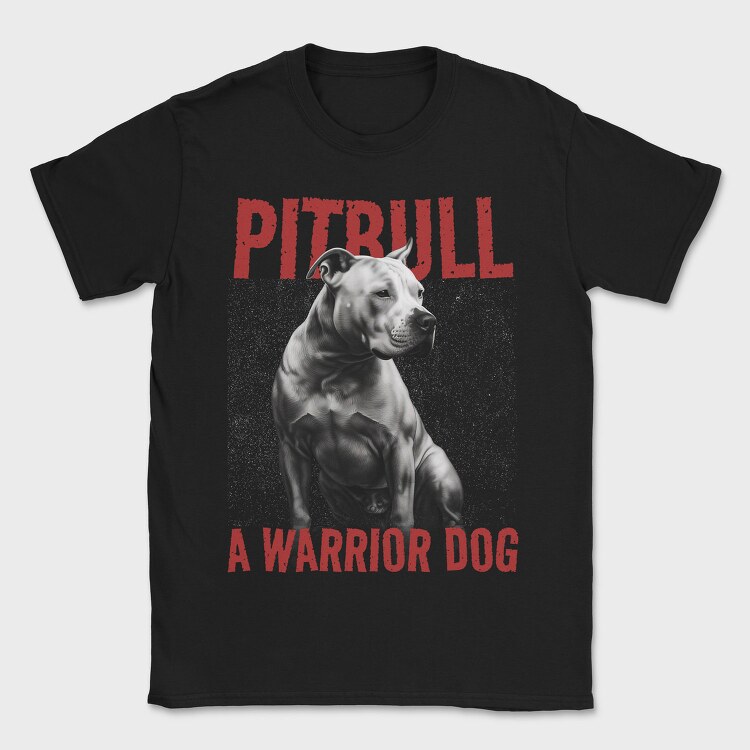 Pitbull Warrior Dog, Tricou Barbati (Unisex)