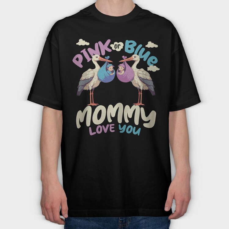 Pink or Blue Babies, Tricou Oversize Barbati (Unisex)