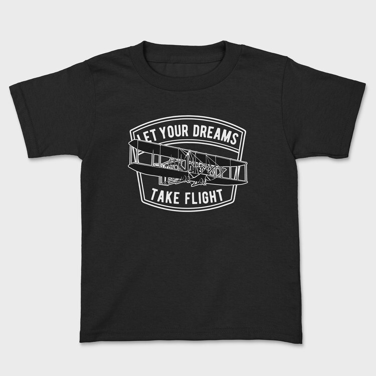 Let Your Dreams Take Flight, Tricou Copii