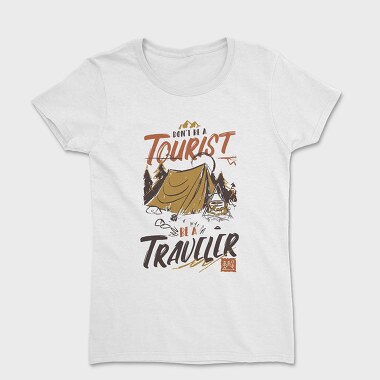 Tourist Traveler, Tricou Femei