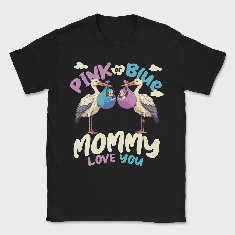 Pink or Blue Babies, Tricou Barbati (Unisex)