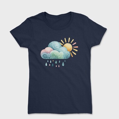 Rainbow Clouds Sunny Rain, Tricou Femei