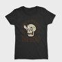 Only Trust the Dead, Tricou Femei
