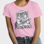 Pug And Roll, Tricou Femei