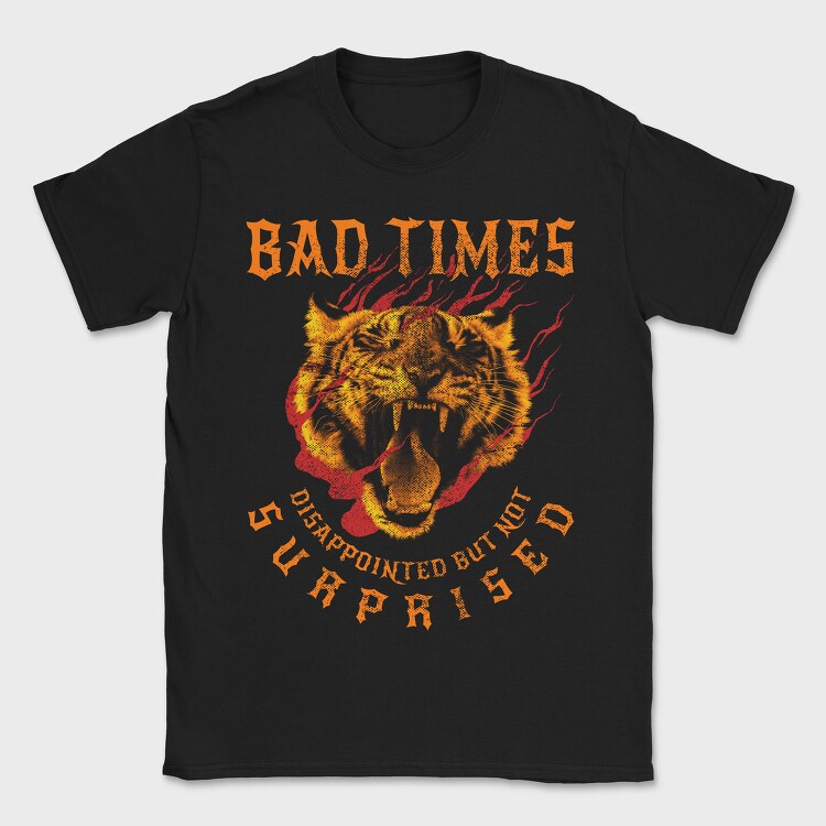 Old School Tiger Bad Times, Tricou Barbati (Unisex)