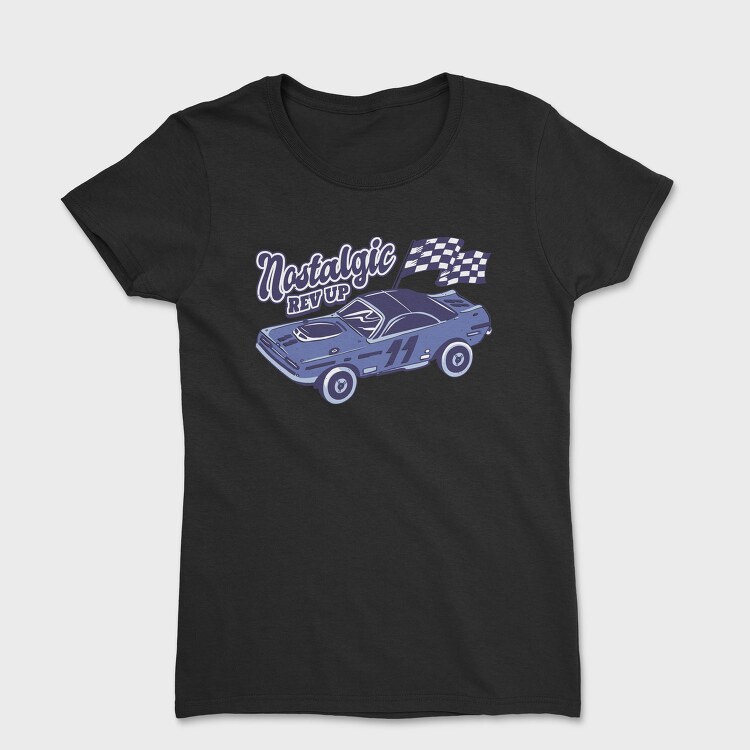 Nostalgic Rev Up, Tricou Femei