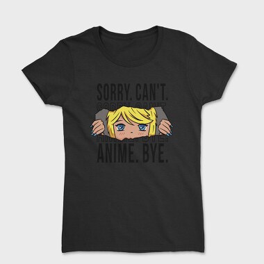Sorry Cant Anime, Tricou Femei