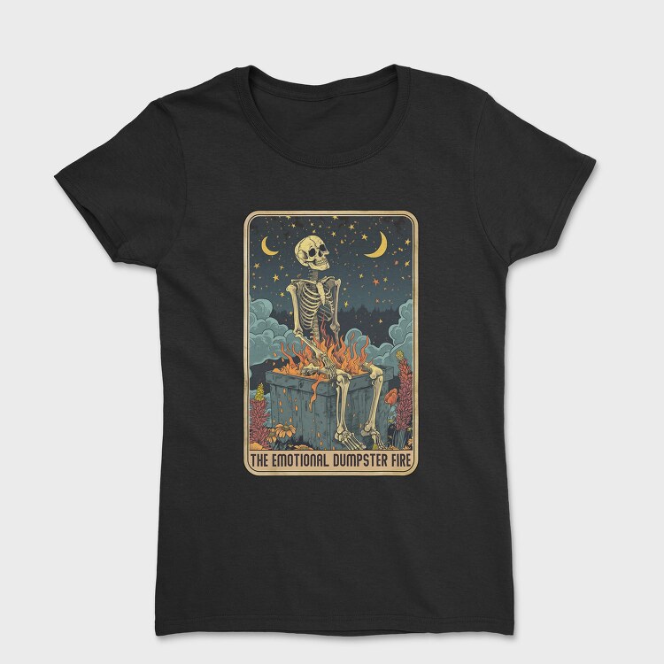 Skeleton Dumpster Fire, Tricou Femei
