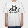 Never Forget, Tricou Oversize Barbati (Unisex)