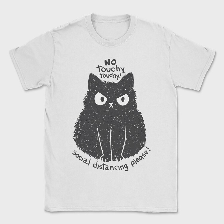 No Touchy Touchy Cat, Tricou Barbati (Unisex)