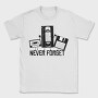 Never Forget, Tricou Barbati (Unisex)