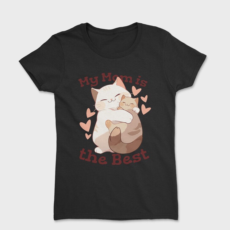 My Mom Is the Best, Tricou Femei