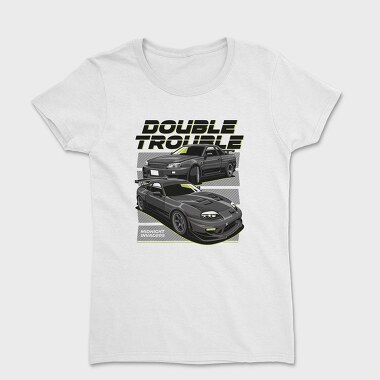 Double Trouble Nissan 240Sx Stance Fast, Tricou Femei