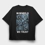 In Wheels We Trust 2, Tricou Oversize Barbati (Unisex)
