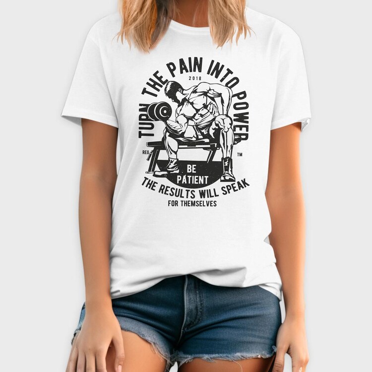 Turn The Pain Into Power, Tricou Barbati (Unisex)