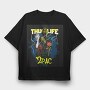 Thug Life 2pac, Tricou Oversize Barbati (Unisex)