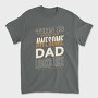 Awesome Dad Father, Tricou Barbati (Unisex)