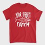 Big Catch Fish, Tricou Barbati (Unisex)