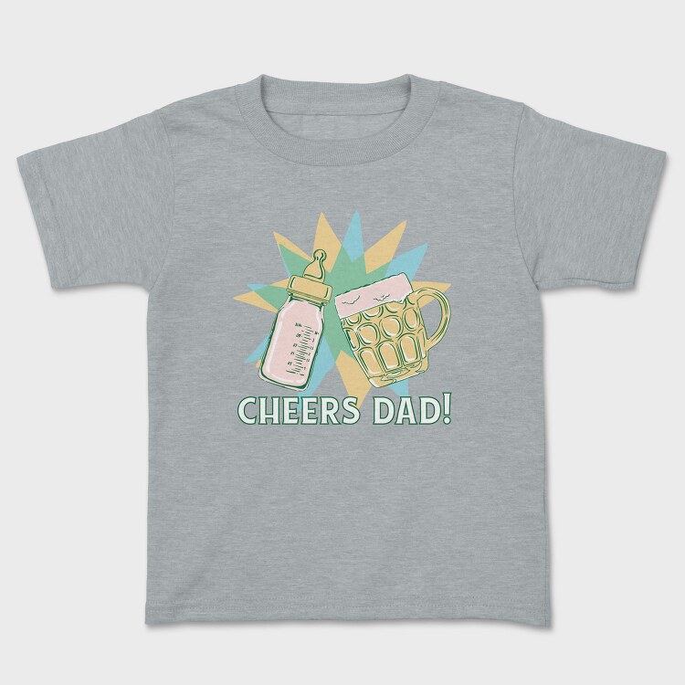 Cheers Bottle And Beer Father, Tricou Copii