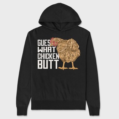 Chicken Butt Quote, Hanorac Oversize Barbati (Unisex)