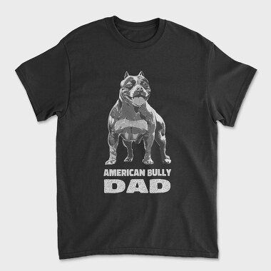 American Bully Dad, Tricou Barbati (Unisex)