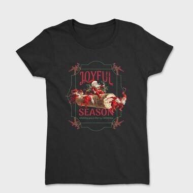 Christmas Season Santa And Elves Joyful, Tricou Femei