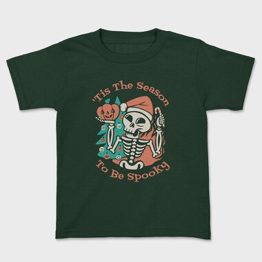 Christmas Skeleton This The Season To Be Spooky, Tricou Copii