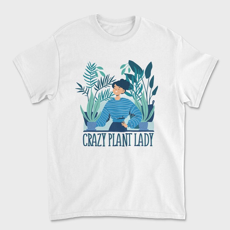 Crazy Plant Lady, Tricou Barbati (Unisex)