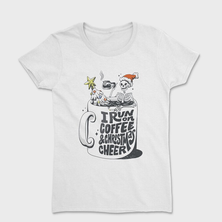 Coffee Christmas Skeleton Anti Santa Addicted, Tricou Femei