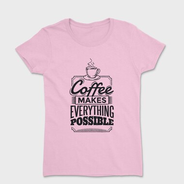 Coffee Quote, Tricou Femei