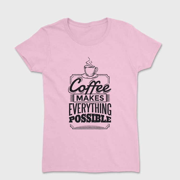 Coffee Quote, Tricou Femei