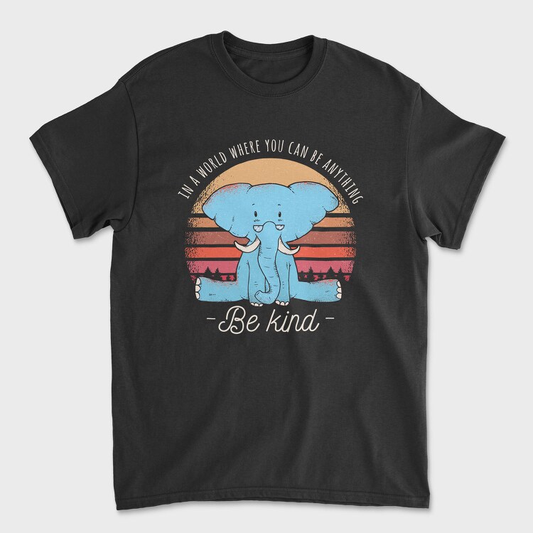 Be Kind Elephant, Tricou Barbati (Unisex)