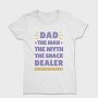 Dad Snack Dealer, Tricou Femei