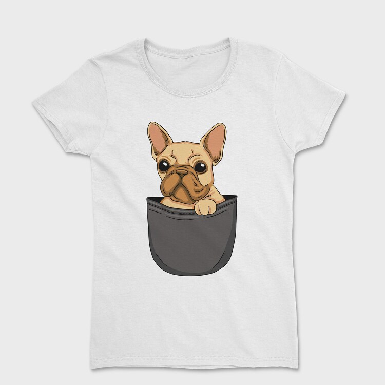 Cute Pug Dog In Pocket French Bulldog, Tricou Femei