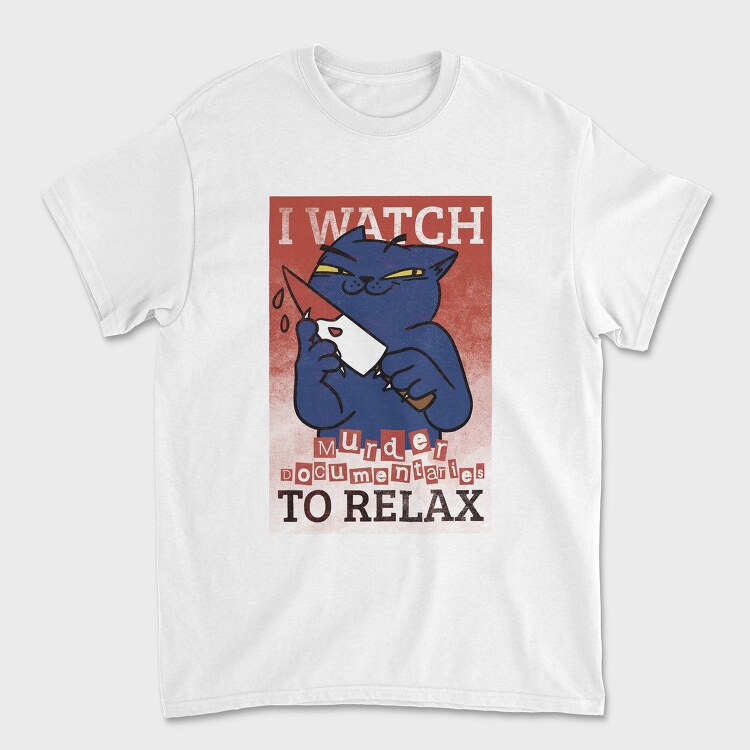 Black Cat With Bloody Knife I Watch Murder Documentaries To Relax, Tricou Barbati (Unisex)