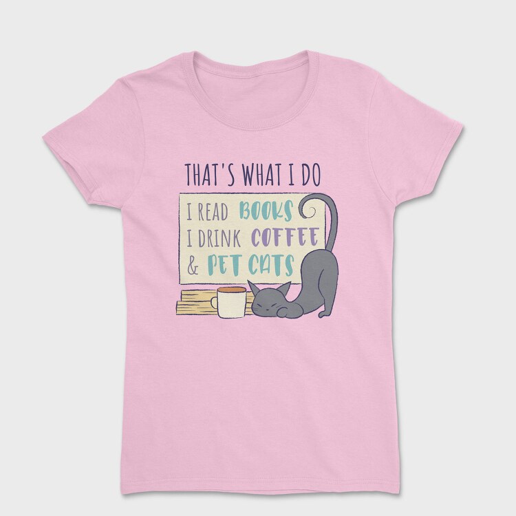 Books Cats And Coffee Pet, Tricou Femei