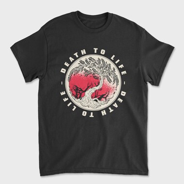 Death To Life, Tricou Barbati (Unisex)