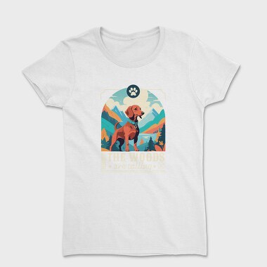 Dog In The Woods Hiking, Tricou Femei