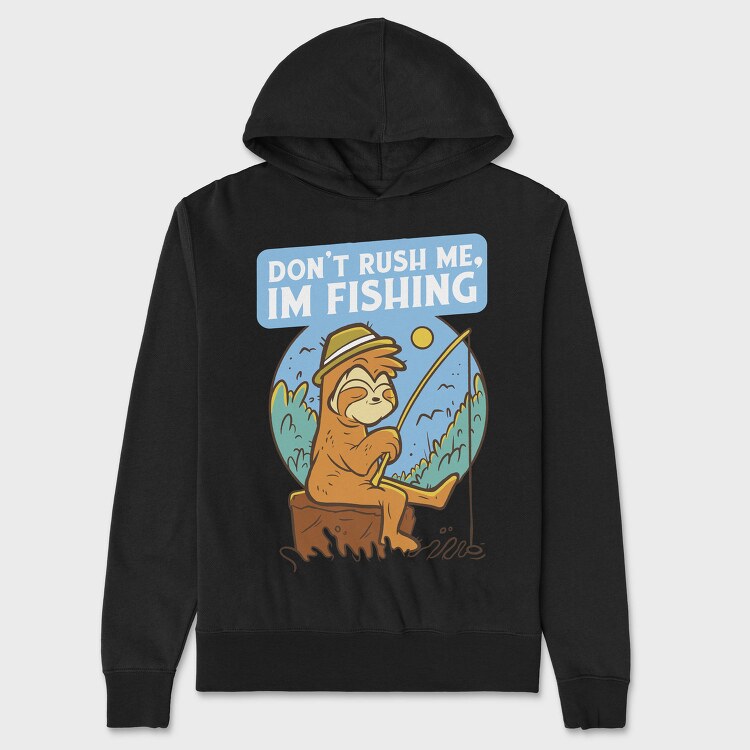 Don T Rush Me Fishing Sloth, Hanorac Oversize Barbati (Unisex)