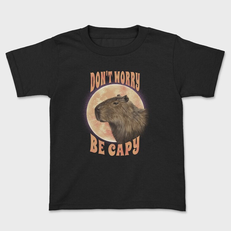 Don T Worry Be Capy Capyibara, Tricou Copii