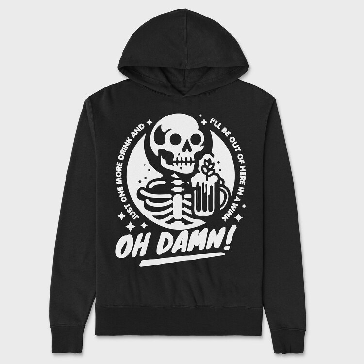 Drinking Skeleton Trend Oh Damn, Hanorac Oversize Barbati (Unisex)