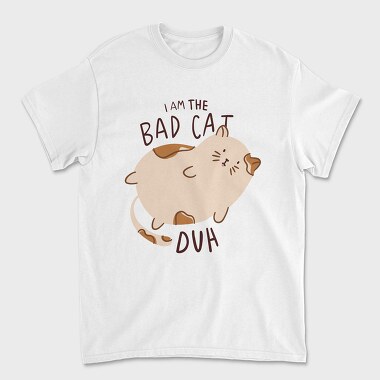 I Am The Bad Cat, Tricou Barbati (Unisex)