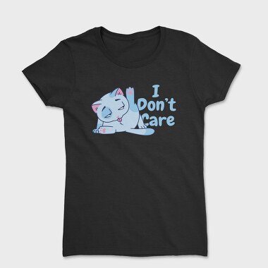 Cartoon Cat Licking I Don T Care, Tricou Femei