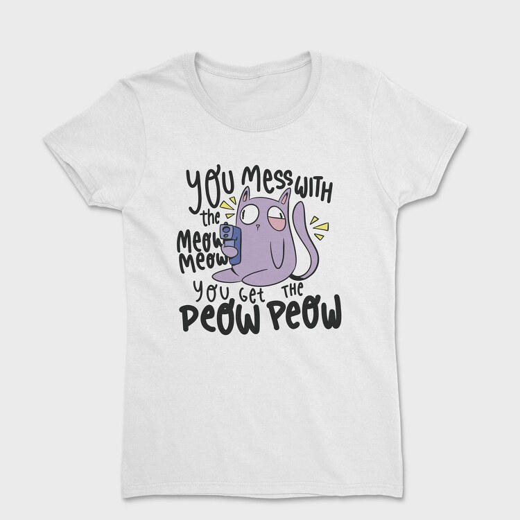 Cartoon Cat With Gun Meow Peow, Tricou Femei