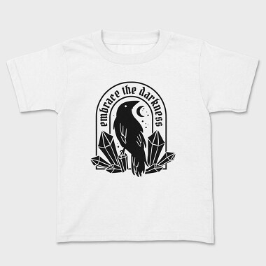 Embrace The Darkness Crow And Crystals, Tricou Copii