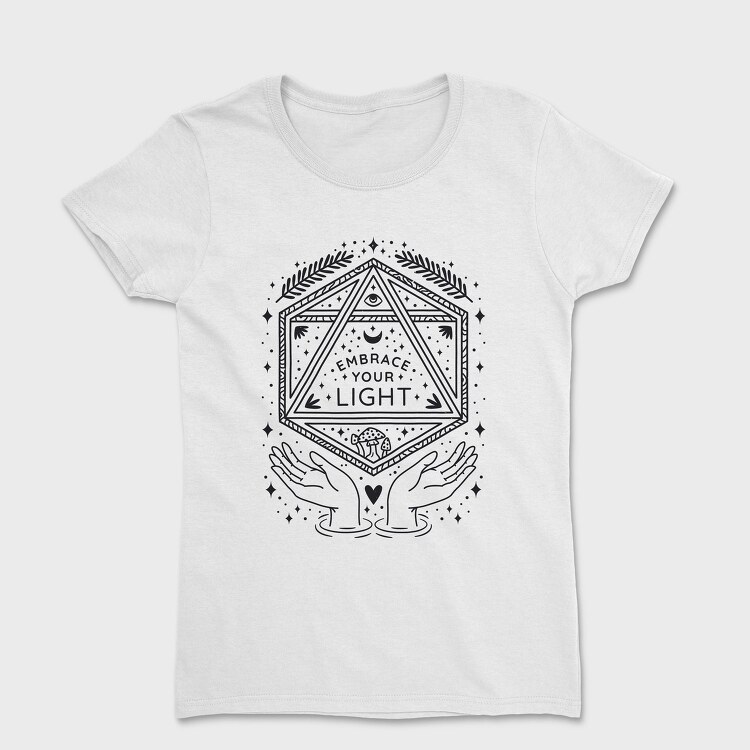 Embrace Your Light, Tricou Femei