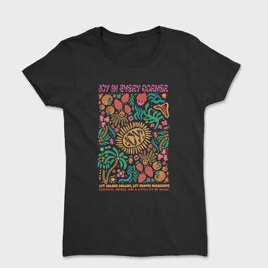 Joy In Every Corner Shapes Maximalism, Tricou Femei