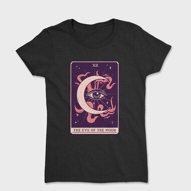 Eye On The Moon Mystical Tarot Card The Si, Tricou Femei