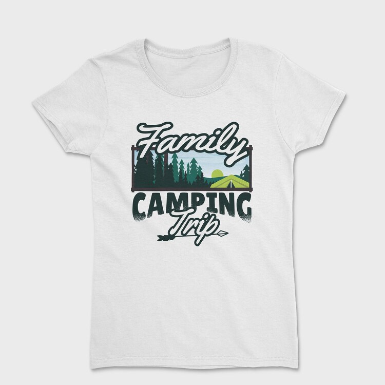 Family Camping Trip, Tricou Femei