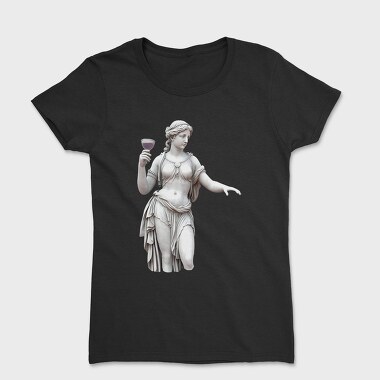 Female Statue Wine Woman, Tricou Femei